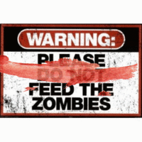 Please feed the zombies.gif
