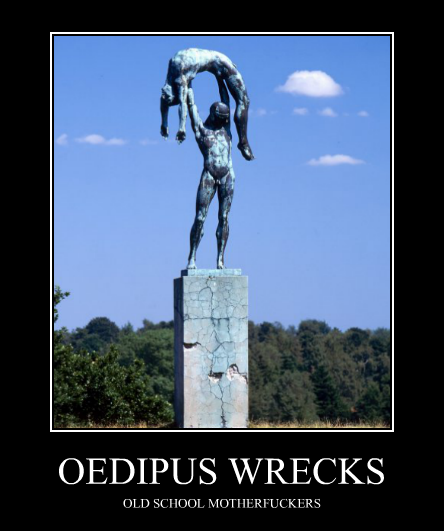 Oedipus wrecks old school mother fuckers poster.png